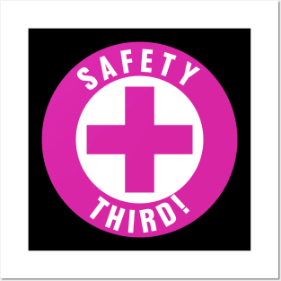 Safety Third, Safety 3rd Funny Hard Hat Sticker Posters and Art